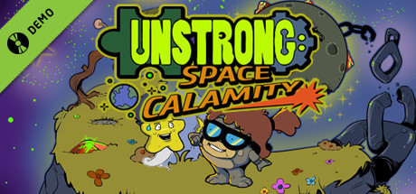 Unstrong: Space Calamity Demo