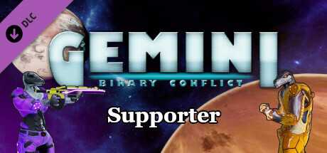 Gemini: Binary Conflict - Supporter