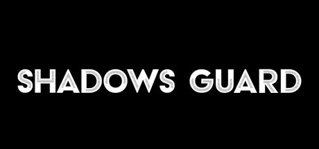 Shadows Guard