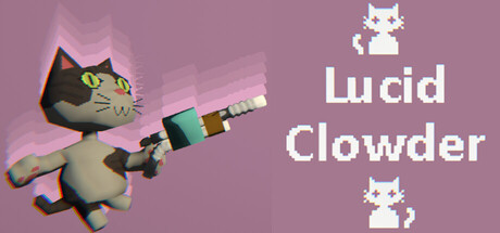 Lucid Clowder ( Early Access )