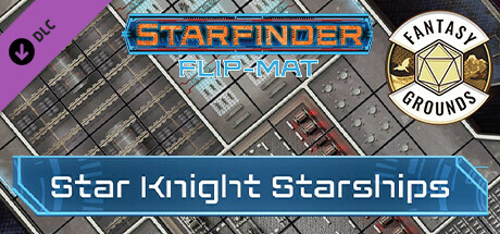 Fantasy Grounds - Starfinder RPG - Starfinder Flip-Mat - Star Knight Starships