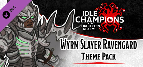 Idle Champions - Wyrm Slayer Ravengard Theme Pack