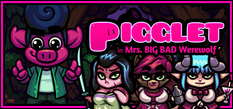 Pigglet in Mrs. Big Bad Werewolf