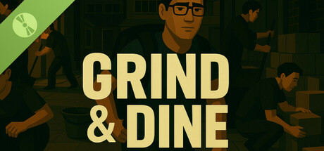 Grind and Dine Demo