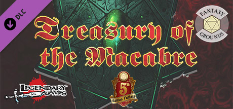 Fantasy Grounds - Treasury of the Macabre