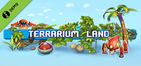 Terrarium Land Demo