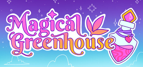 Magical Greenhouse