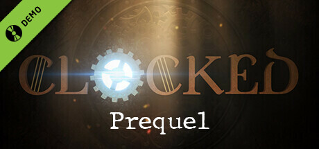 CLOCKED - Prequel