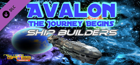 Avalon: The Journey Begins - Ship Builders