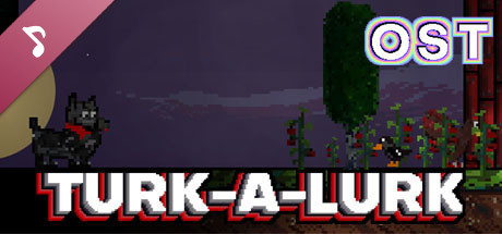 Turk-A-Lurk Soundtrack