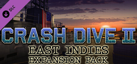 Crash Dive 2 - East Indies Expansion Pack