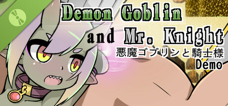 Demon Goblin and Mr. Knight Demo