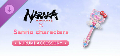 NARAKA: BLADEPOINT - Kurumi Sanrio Accessory