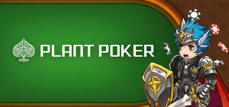 Plant poker