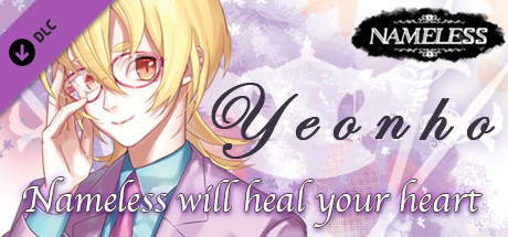 Nameless will heal your heart ~Yeonho~