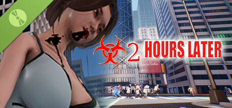 2 Hours Later Demo