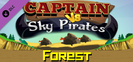 Captain vs Sky Pirates - Forest