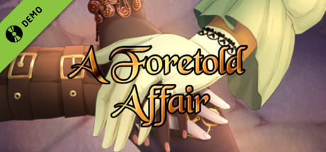 A Foretold Affair Demo