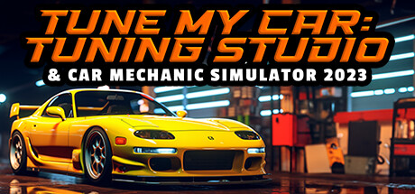 Tune My Car - Tuning Studio & Car Mechanic Simulator 2023