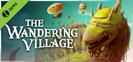The Wandering Village Demo