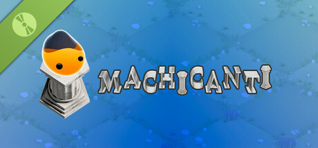 Machicanti Demo