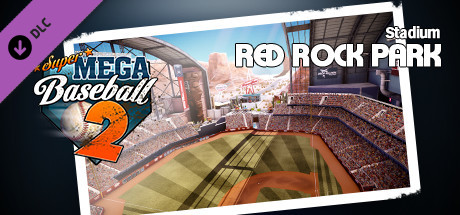 Super Mega Baseball 2 - Red Rock Park