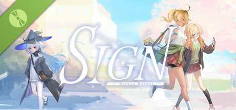 Sign: 碎冠篇 Demo