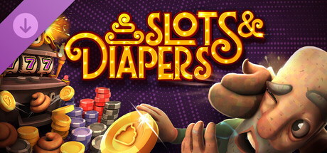 Slots & Diapers - Supporter Pack