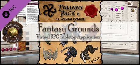 Fantasy Grounds - Ddraig Goch's Tyranny 6 (Token Pack)