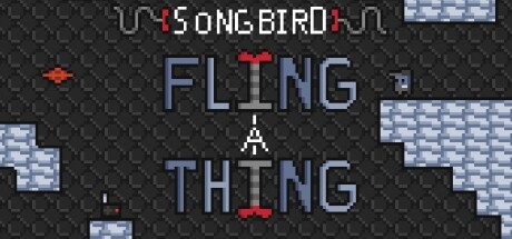 SongBird: FlingAThing