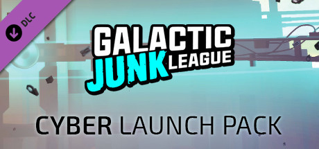 Galactic Junk League - Cyber Launch Pack