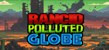 RPG1: Rancid Polluted Globe - Radioactive Plastic Wasteland