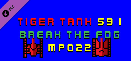 Tiger Tank 59 Ⅰ Break The Fog MP022