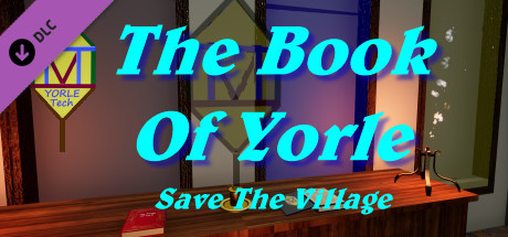 The Book Of Yorle: Save The Village