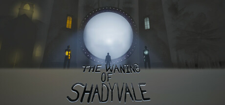 The Waning Of ShadyVale