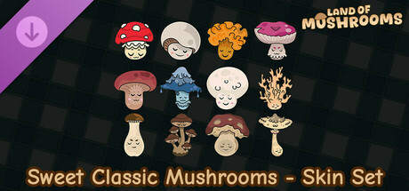 Sweet Classic Mushrooms - Skin Set - Land of Mushrooms