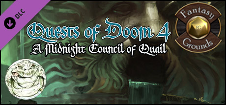 Fantasy Grounds - Quests of Doom 4: A Midnight Council of Quail (5E)