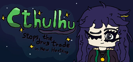 Cthulhu Stops the Drug Trade in New Heatsing