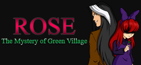 Rose - The Mystery of Green Village