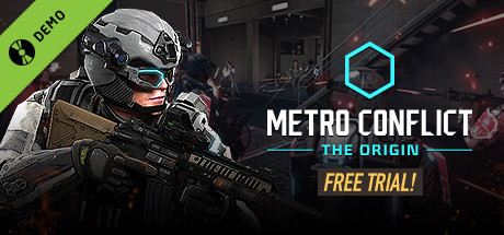 Metro Conflict: The Origin Demo