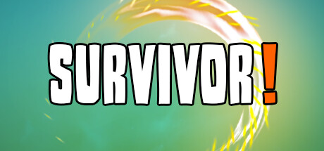 SURVIVOR!