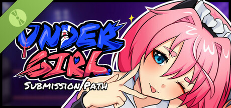 UnderGirl: Submission Path Demo