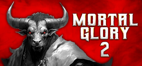 Mortal Glory 2