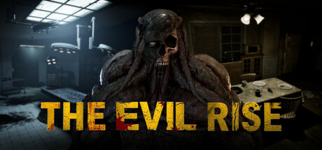 The Evil Rise
