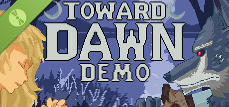 Toward Dawn Demo