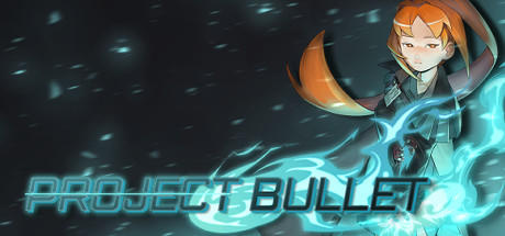 Project Bullet