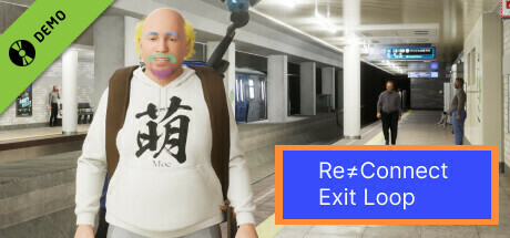 おっさん出口　Re≒Connect　Exit Loop 体験版