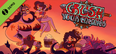 Crush Your Enemies Demo