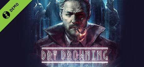 Dry Drowning Demo