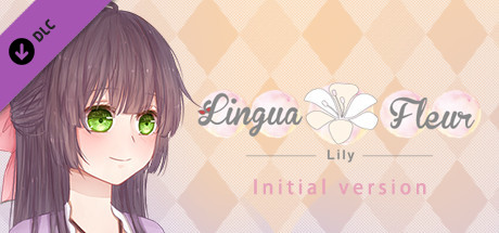 Lingua Fleur: Lily - Initial version